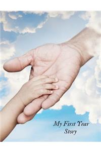 My First Year Story