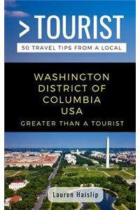 Greater Than a Tourist-Washington District of Columbia USA