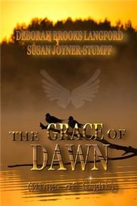 GRACE OF DAWN (Wings of Light)
