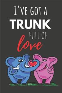 I've Got a Trunk Full of Love