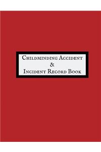 Childminding Accident & Incident Record Book
