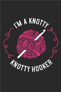 I'm a Knotty Knotty Hooker