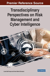 Transdisciplinary Perspectives on Risk Management and Cyber Intelligence