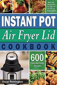 Instant Pot Air Fryer Lid Cookbook