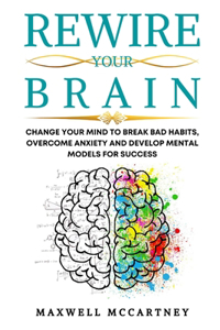 Rewire Your Brain