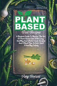 Plant-Based Diet Recipes