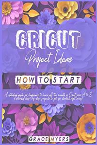 Cricut Projects Ideas How to Start