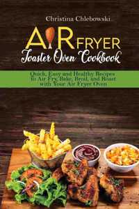 Air Fryer Toaster Oven Cookbook