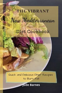 Vibrant New Mediterranean Diet Cookbook