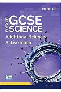 Edexcel GCSE Science: Additional Science ActiveTeach Pack
