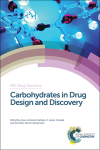 CARBOHYDRATES IN DRUG DESIGN AND DISCOVERY: Volume 43 (Drug Discovery)