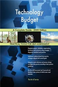 Technology Budget A Complete Guide - 2020 Edition