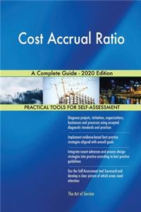 Cost Accrual Ratio A Complete Guide - 2020 Edition