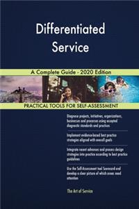 Differentiated Service A Complete Guide - 2020 Edition