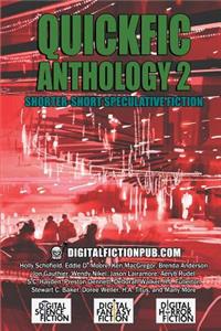 Quickfic Anthology 2