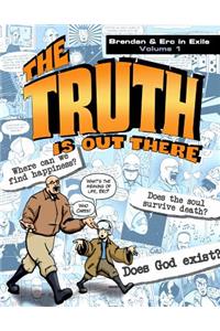 Truth Is Out There