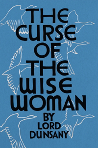 Curse of the Wise Woman (Valancourt 20th Century Classics)