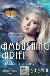 Ambushing Ariel