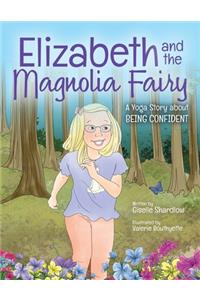 Elizabeth and the Magnolia Fairy