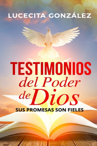 Testimonios del poder de Dios