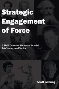 Strategic Engagement of Force