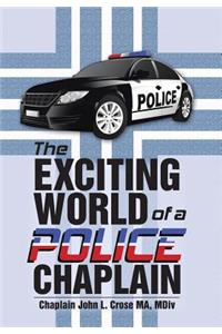 The Exciting World of a Police Chaplain