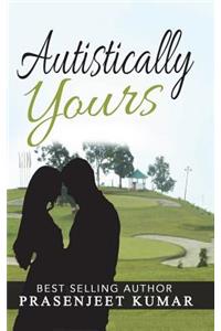 Autistically Yours
