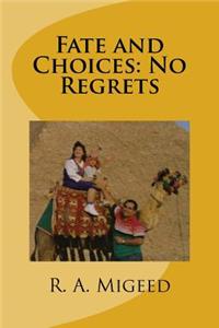 Fate and Choices
