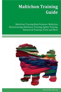 Maltichon Training Guide Maltichon Training Book Features