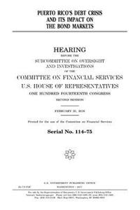Puerto Rico's debt crisis and its impact on the bond markets