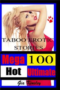 100 Mega Hot Ultimate Taboo Erotic Stories Collection