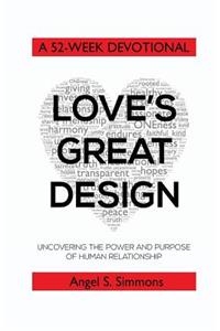 Love's Great Design