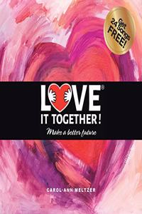 Love It Together