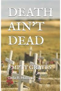 Death Ain't Dead