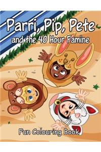 Parri, Pip, Pete and the 40 Hour Famine Fun Colouring Book