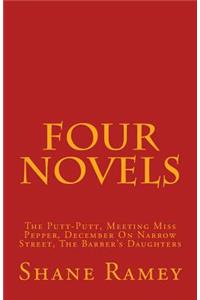 Four Novels: The Putt-Putt, Meeting Miss Pepper, December on Narrow Street, the Barber's Daughters