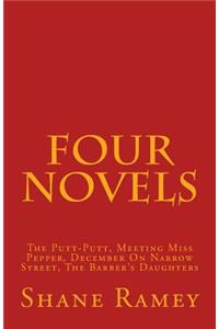 Four Novels: The Putt-Putt, Meeting Miss Pepper, December on Narrow Street, the Barber's Daughters: The Putt-Putt, Meeting Miss Pepper, December on Narrow Street, the Barber's Daughters