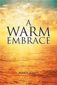 Warm Embrace