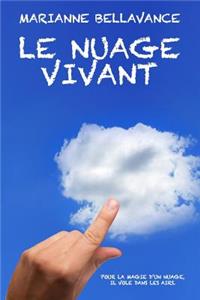 Le Nuage Vivant