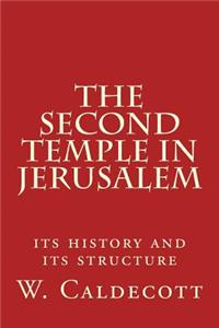 The Second Temple in Jerusalem