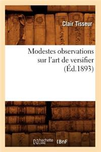 Modestes Observations Sur l'Art de Versifier (Éd.1893)