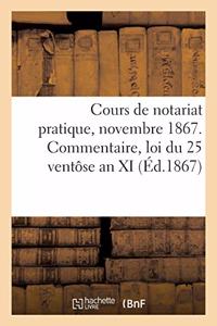 Cours de Notariat Pratique, Novembre 1867