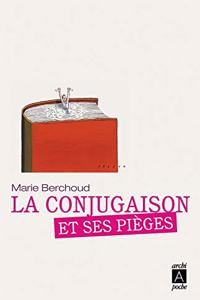 La conjugaison et ses pieges