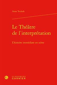 Le Theatre de l'Interpretation