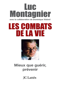 Les combats de la vie