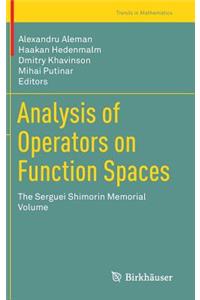 Analysis of Operators on Function Spaces