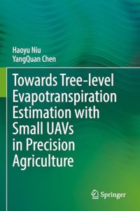 Towards Tree-Level Evapotranspiration Estimation with Small Uavs in Precision Agriculture