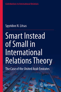 Smart Instead of Small in International Relations Theory