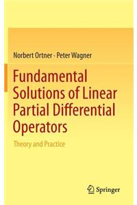 Fundamental Solutions of Linear Partial Differential Operators