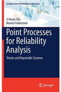 Point Processes for Reliability Analysis